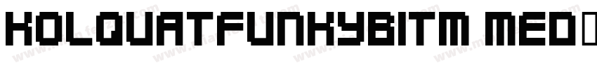 KolquatFunkyBitm Med字体转换